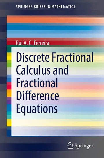 Cover of Discrete Fractional Calculus and Fractional Difference Equations