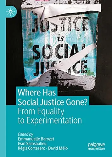Cover of Where Has Social Justice Gone?