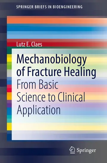 Cover of Mechanobiology of Fracture Healing