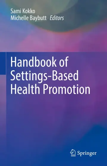 Cover of Handbook of Settings-based Health Promotion