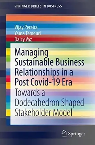 Cover of Managing Sustainable Business Relationships in a Post Covid-19 Era