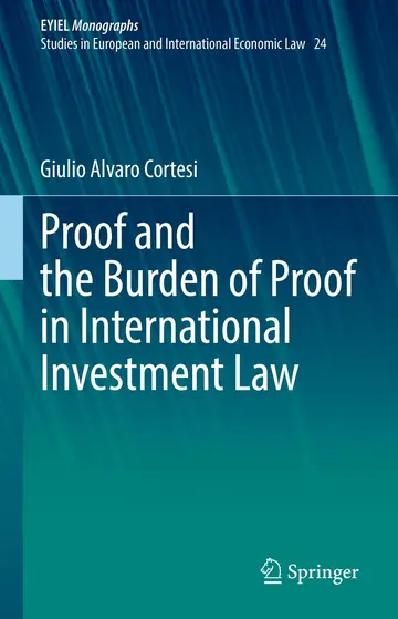 Cover of Proof and the Burden of Proof in International Investment Law