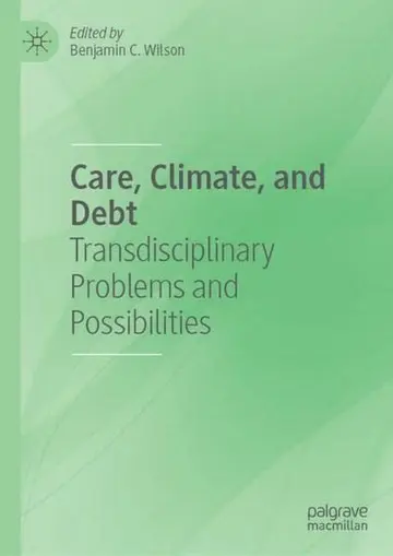 Cover of Care, Climate, and Debt