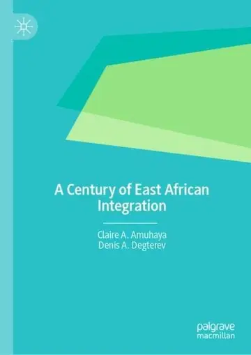 Cover of A Century of East African Integration