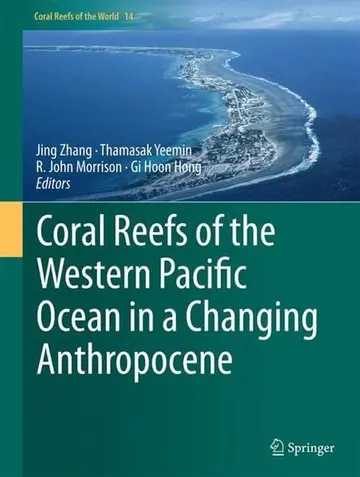 Cover of Coral Reefs of the Western Pacific Ocean in a Changing Anthropocene