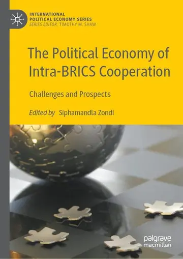 Cover of The Political Economy of Intra-BRICS Cooperation