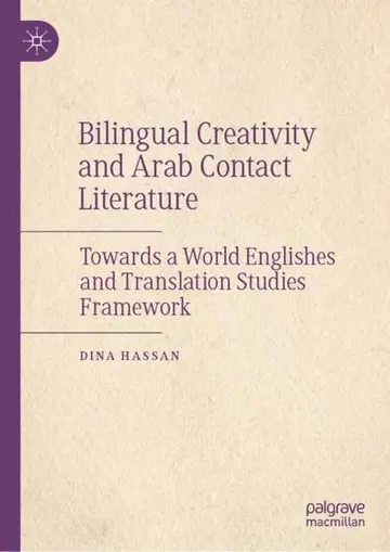 Cover of Bilingual Creativity and Arab Contact Literature