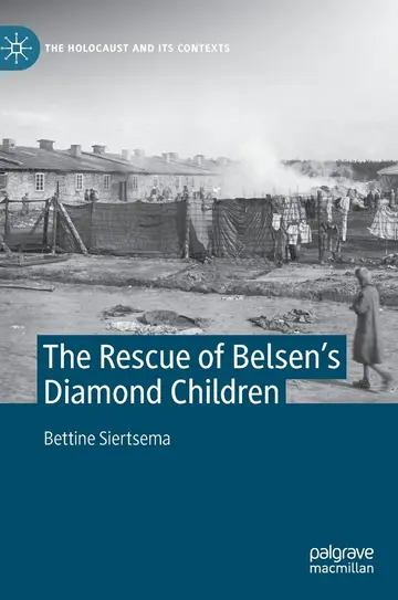 Cover of The Rescue of Belsen's Diamond Children