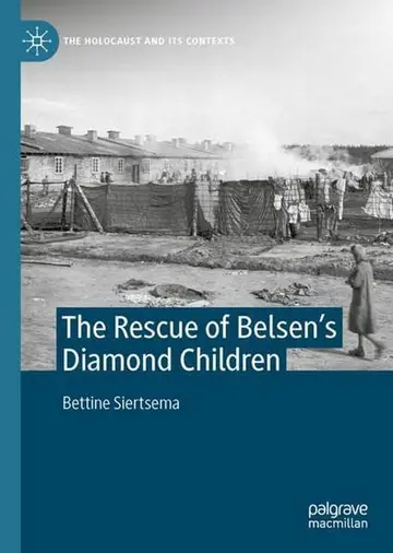 Cover of The Rescue of Belsen’s Diamond Children