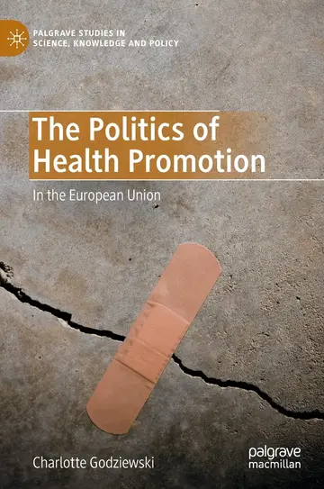 Cover of The Politics of Health Promotion