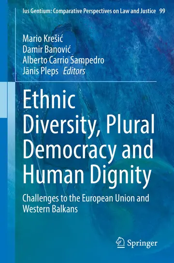 Cover of Ethnic Diversity, Plural Democracy and Human Dignity