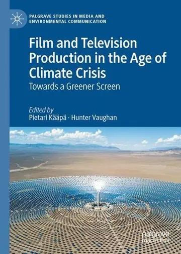 Cover of Film and Television Production in the Age of Climate Crisis