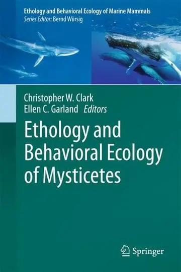 Cover of Ethology and Behavioral Ecology of Mysticetes