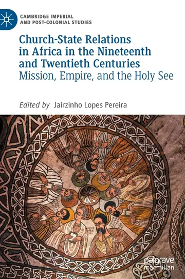 Cover of Church-State Relations in Africa in the Nineteenth and Twentieth Centuries