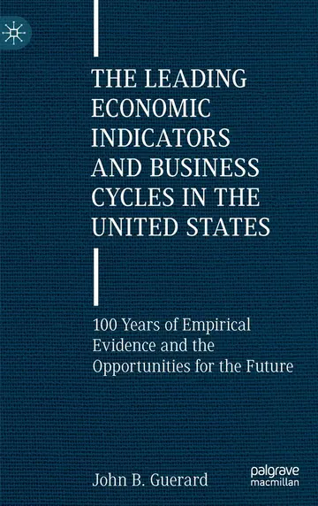 Cover of The Leading Economic Indicators and Business Cycles in the United States