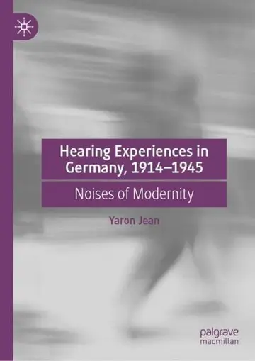 Cover of Hearing Experiences in Germany, 1914–1945