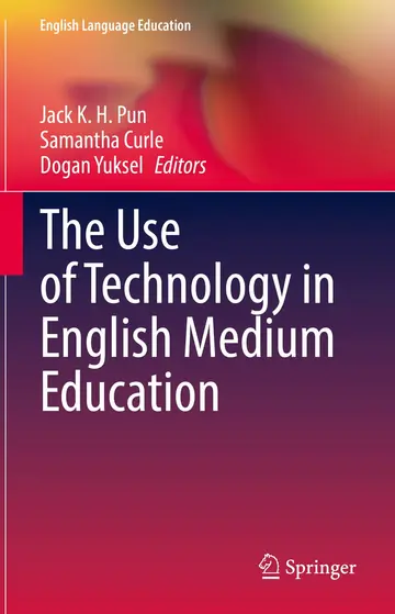 Cover of The Use of Technology in English Medium Education