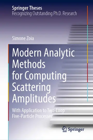 Cover of Modern Analytic Methods for Computing Scattering Amplitudes