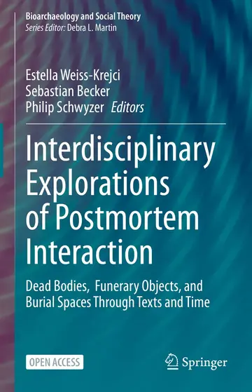 Cover of Interdisciplinary Explorations of Postmortem Interaction