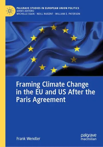 Cover of Framing Climate Change in the EU and US After the Paris Agreement