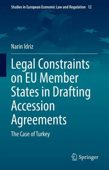 Cover of Legal Constraints on EU Member States in Drafting Accession Agreements