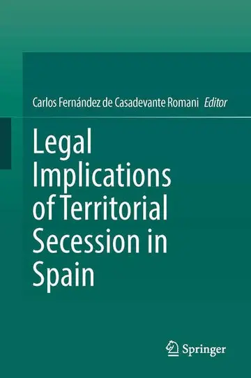 Cover of Legal Implications of Territorial Secession in Spain