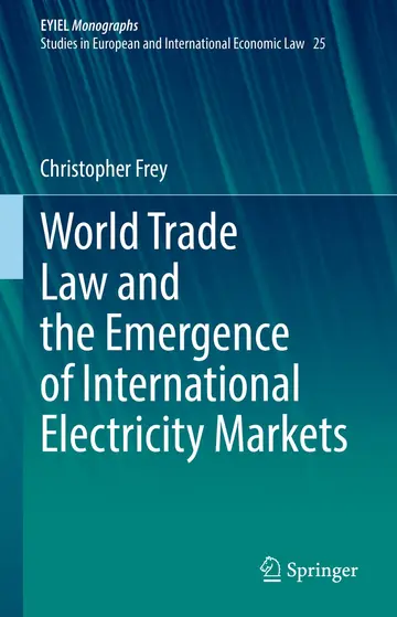 Cover of World Trade Law and the Emergence of International Electricity Markets