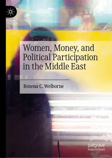 Cover of Women, Money, and Political Participation in the Middle East