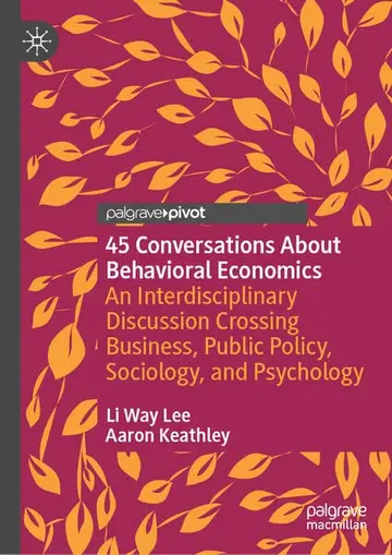 Cover of 45 Conversations About Behavioral Economics