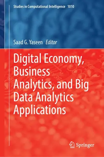Cover of Digital Economy, Business Analytics, and Big Data Analytics Applications