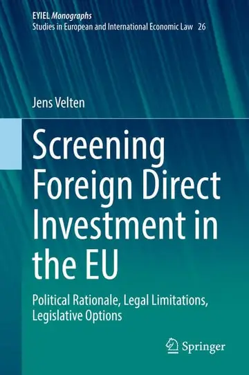 Cover of Screening Foreign Direct Investment in the EU