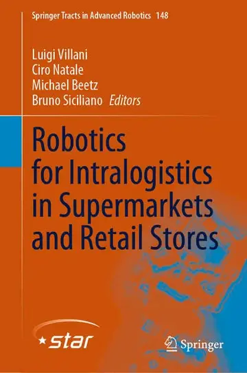 Cover of Robotics for Intralogistics in Supermarkets and Retail Stores