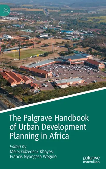 Cover of The Palgrave Handbook of Urban Development Planning in Africa