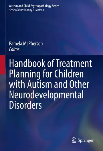 Cover of Handbook of Treatment Planning for Children with Autism and Other Neurodevelopmental Disorders