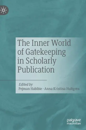 Cover of The Inner World of Gatekeeping in Scholarly Publication