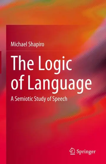 Cover of The Logic of Language