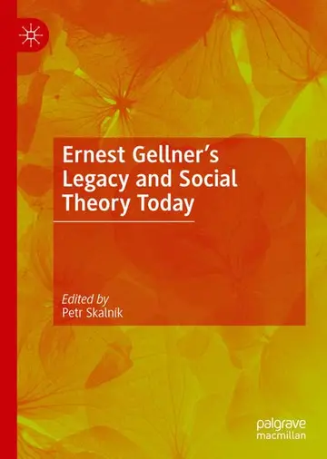 Cover of Ernest Gellner’s Legacy and Social Theory Today