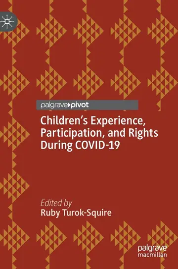 Cover of Children’s Experience, Participation, and Rights During COVID-19