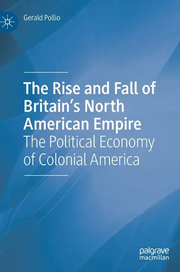 Cover of The Rise and Fall of Britain’s North American Empire