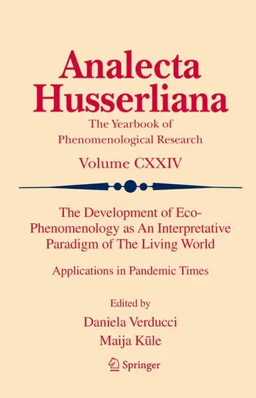 Cover of The Development of Eco-Phenomenology as an Interpretative Paradigm of the Living World