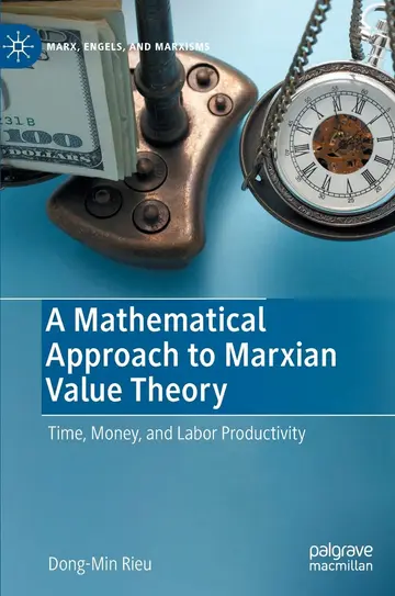 Cover of A Mathematical Approach to Marxian Value Theory