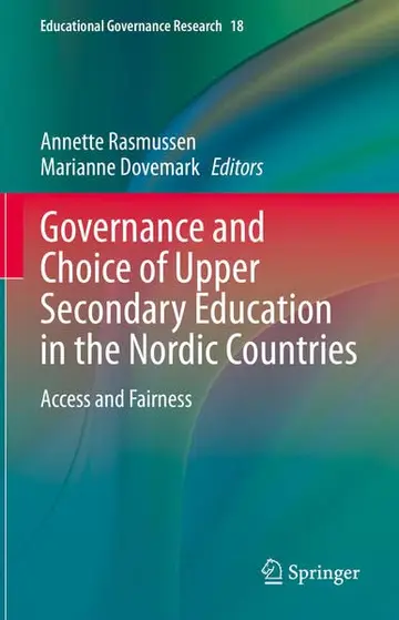 Cover of Governance and Choice of Upper Secondary Education in the Nordic Countries