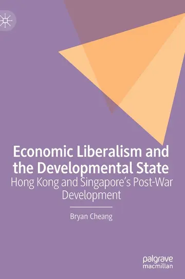 Cover of Economic Liberalism and the Developmental State