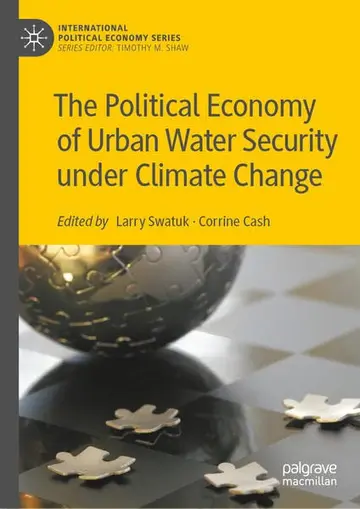 Cover of The Political Economy of Urban Water Security under Climate Change