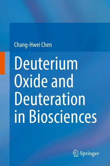 Cover of Deuterium Oxide and Deuteration in Biosciences