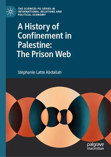 Cover of A History of Confinement in Palestine