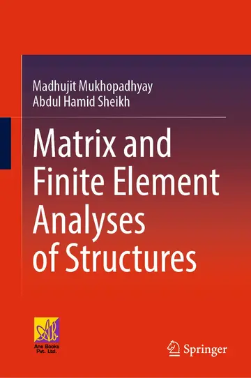 Cover of Matrix and Finite Element Analyses of Structures