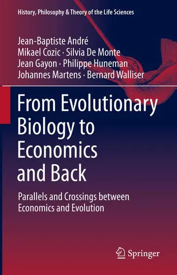 Cover of From Evolutionary Biology to Economics and Back