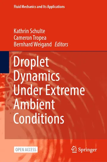 Cover of Droplet Dynamics Under Extreme Ambient Conditions