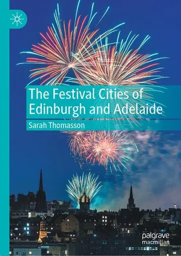 Cover of The Festival Cities of Edinburgh and Adelaide